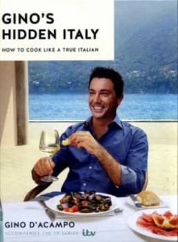 Ginos Hidden Italy by Gino Dacampo Hardback