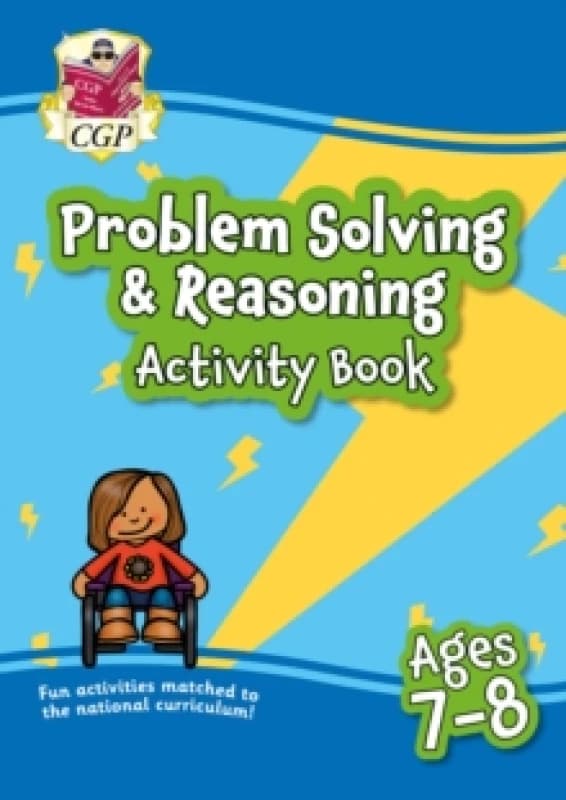 CGP Books Problem Solving & Reasoning Maths Activity Book for Ages 7-8 (Year 3) Multi