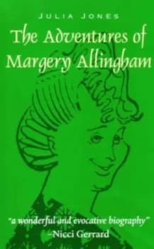 The Adventures of Margery Allingham by Julia Jones Paperback