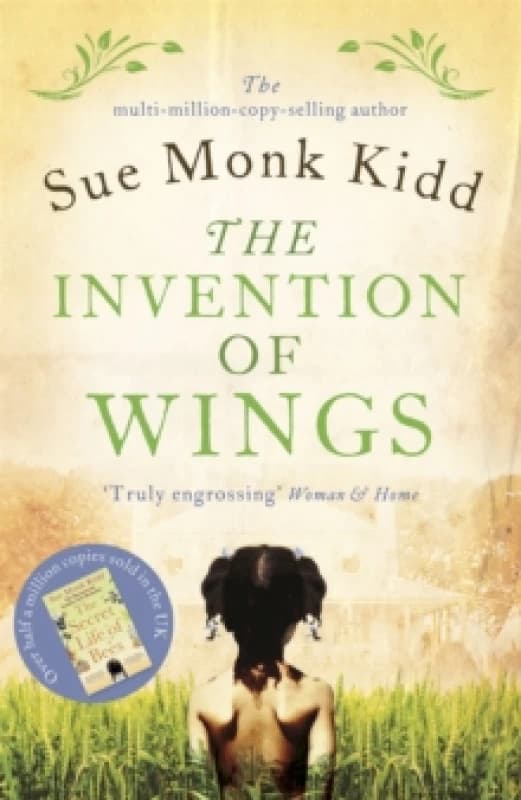 The Invention of Wings by Sue Monk Kidd Paperback