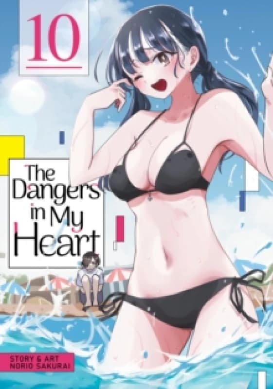 The Dangers in My Heart Vol. 10 Paperback / softback