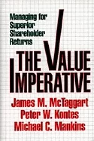 value imperative managing for superior shareholder returns