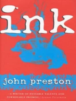 Ink by John Preston Hardback