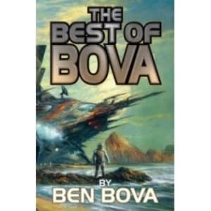 The Best of Bova: Volume 1