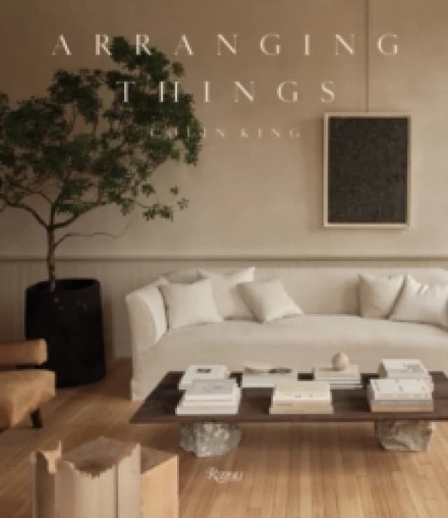 Arranging Things. Hardback. By Colin King, Samuel Cochran Books