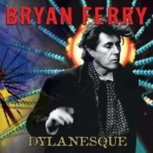 Dylanesque by Bryan Ferry CD Album