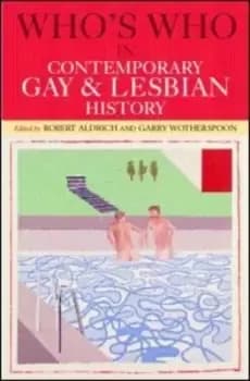 Whos who in contemporary gay and lesbian history by Robert Aldrich