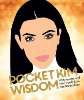 Pocket Kim Wisdom by Kim Kardashian Hardback
