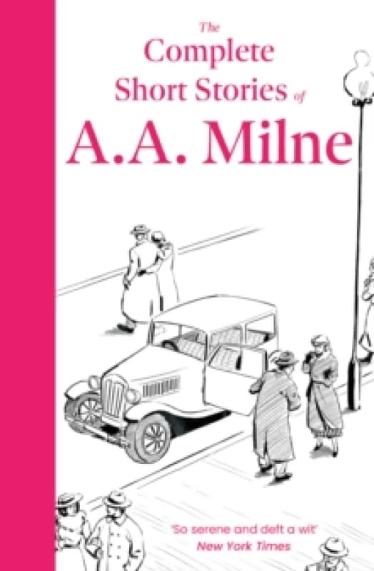 The Complete Short Stories of A. A. Milne Paperback / softback