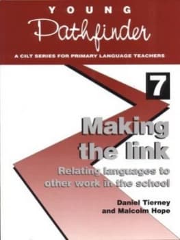 Making the Link by Daniel Tierney and Malcolm Hope and Centre for Information on Language Teaching and Research Book