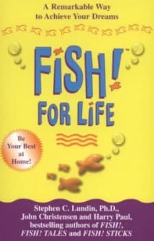 Fish for Life by Stephen C. Lundin Book