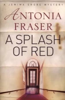 A Splash of Red by Lady Antonia Fraser Book