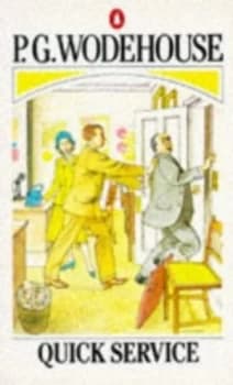 Quick Service by P. G Wodehouse Paperback