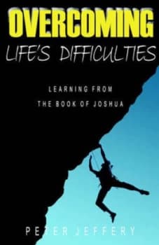 Overcoming Lifes Difficulties by Peter Jeffery Paperback