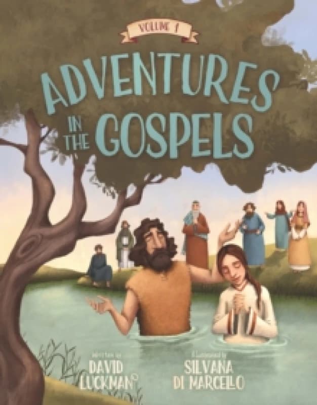Adventures in the Gospels Vol. 1 Hardback