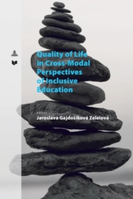 Quality of Life in Cross-Modal Perspectives of Inclusive Education Paperback / softback