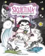 skeletina and the in between world