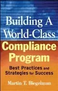 building a world class compliance program best practices and strategies for