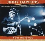 Jimmy Dawkins - Feel The Blues (Music CD)