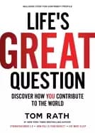 lifes great question discover how you contribute to the world