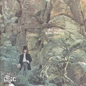 Alone Together by Dave Mason CD Album