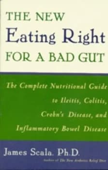 The New Eating Right for a Bad Gut by James Scala Paperback