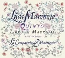 Luca Marenzio: Quinto Libro Di Madrigali