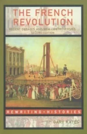 The French Revolution by Gary Kates
