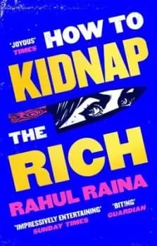 How to kidnap the rich - Rahul Raina - Paperback - Used