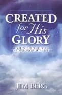 created for his glory gods purpose for redeeming your life