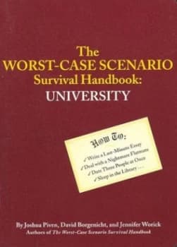 The Worst-Case Scenario Survival Handbook by Joshua Piven and David Borgenicht and Jennifer Worick and Brenda Brown Book