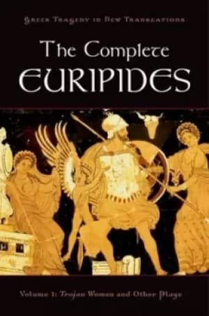 The complete Euripides Volume 1 Trojan women and other plays by Euripides