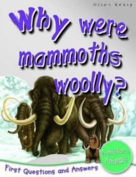 Why Were Mammoths Woolly Paperback