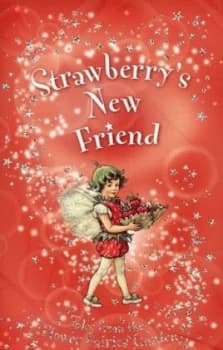 Strawberrys New Friend by Cicely Mary Barker Paperback