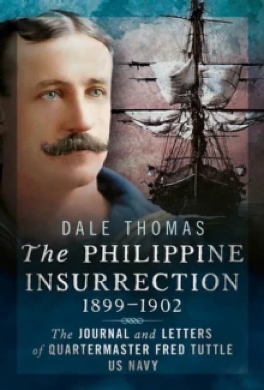 The Philippine Insurrection 1899-1902. Hardback. By Fred Tuttle Books