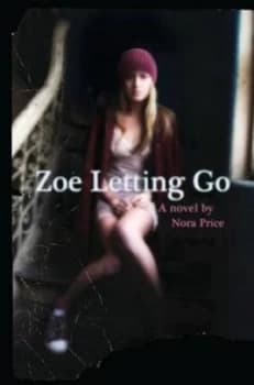 Zoe Letting Go by Nora Price Hardback