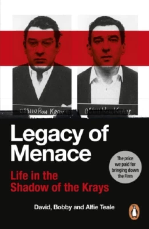 Legacy of Menace : Life in the Shadow of the Krays Paperback / softback