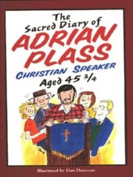 The Sacred Diary of Adrian Plass by Adrian Plass Hardback