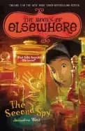 second spy the books of elsewhere volume 3