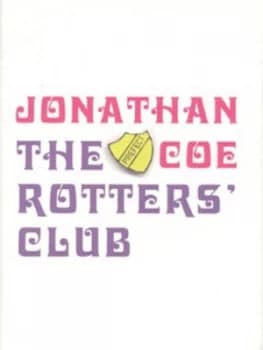 The Rotters Club by Jonathan Coe Hardback