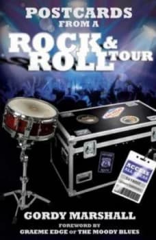 Postcards from a Rock and Roll Tour by Gordy Marshall Paperback
