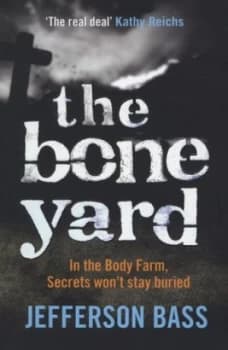 The Bone Yard by Jefferson Bass Paperback
