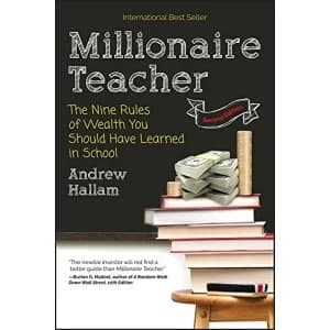 Millionaire Teacher 2E - the Nine Rules of Wealth You Should Have Learned in School by Andrew Hallam (Paperback, 2016)
