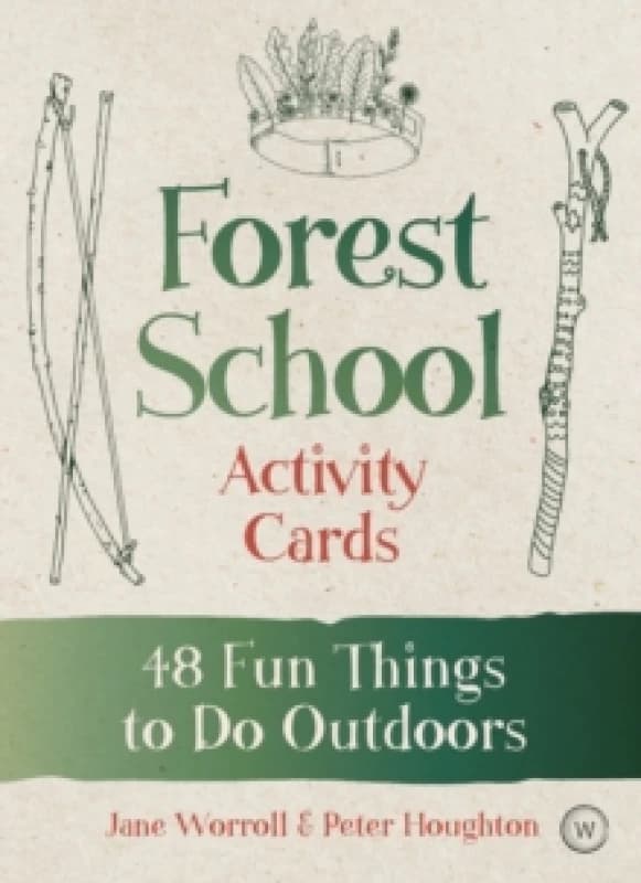 Forest School Activity Cards : 48 Fun Things to Do Outdoors Kit