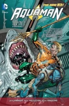 Aquaman. Volume 5 Sea of Storms by Jeff Parker Hardback
