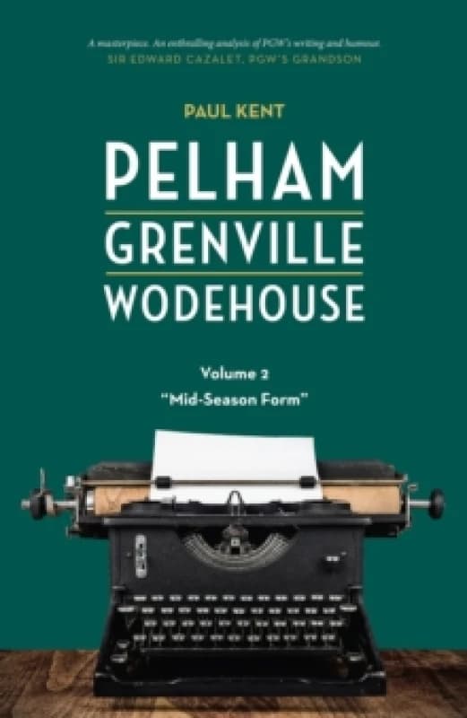 Pelham Grenville Wodehouse - Volume 2: Mid-Season Form Paperback / softback