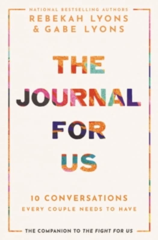 The Journal for Us. Hardback. By Rebekah Lyons, Gabe Lyons Books