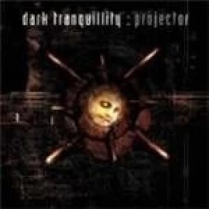 Dark Tranquillity - Projector (Music CD)
