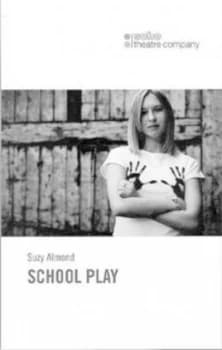 School Play by Suzy Almond Paperback