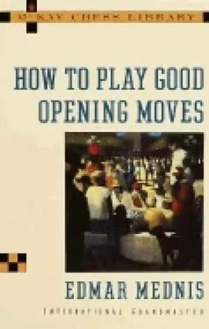 how to play good opening moves